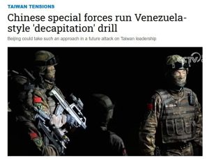 Nikkei Asia: Η Κίνα σκοπεύει να αντιγράψει την απαγωγή του Maduro στην Ταϊβάν - Οι ασκήσεις και τα σενάρια