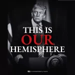 «Αυτό είναι το δικό μας ημισφαίριο»: Το Στέιτ Ντιπάρτμεντ στέλνει μήνυμα ισχύος με Τραμπ